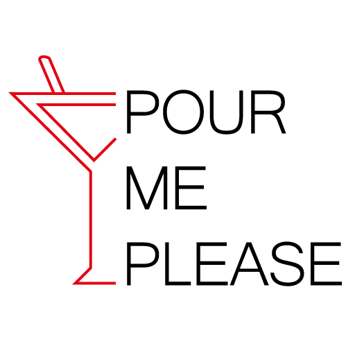 Pour me please